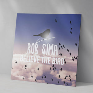 Believe the Bird (Digital Download)