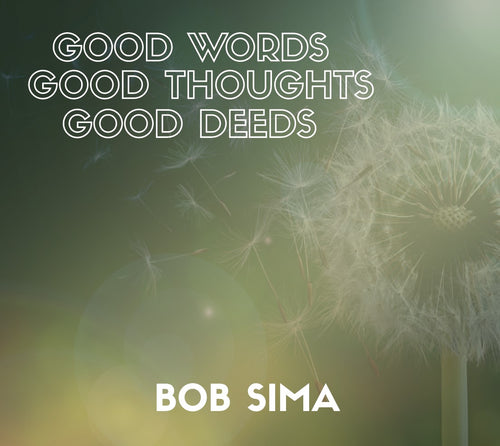Good Words Good Thoughts Good Deeds (Hard Copy)